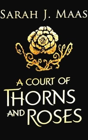 A Court of Thorns and Roses Collector's Edition by Sarah J. Maas